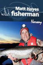 Watch Matt Hayes Fishing: Wild Fisherman Norway Movie4k