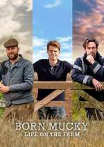 Watch Born Mucky: Life on the Farm Movie4k