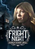 Watch Fright Night: America's Scariest Hotels Movie4k
