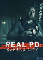 Watch Real PD: Kansas City Movie4k