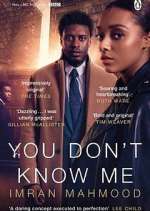 Watch You Don't Know Me Movie4k