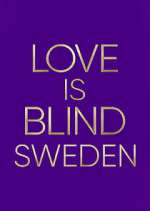 Watch Love is Blind: Sweden Movie4k