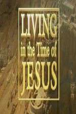 Watch Living in the Time of Jesus Movie4k