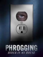 Watch Phrogging: Hider in My House Movie4k