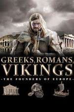 Watch Greeks, Romans, Vikings: The Founders of Europe Movie4k