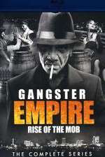 Watch Gangster Empire Rise of the Mob Movie4k