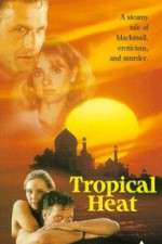 Watch Tropical Heat Movie4k