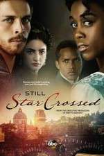 Watch Still Star-Crossed Movie4k