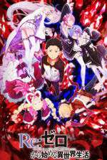 Watch Re Zero - Starting Life in Another World Movie4k