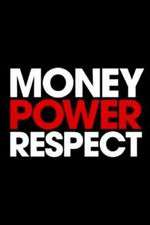 Watch Money. Power. Respect. Movie4k