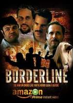 Watch Borderline Movie4k