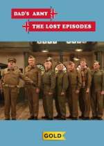 Watch Dad's Army: The Lost Episodes Movie4k