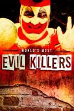 Watch World's Most Evil Killers Movie4k