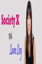 Watch Society X With Laura Ling Movie4k