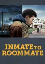 Watch Inmate to Roommate Movie4k