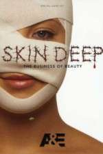 Watch Skin Deep: The Business of Beauty Movie4k