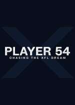 Watch Player 54: Chasing the XFL Dream Movie4k