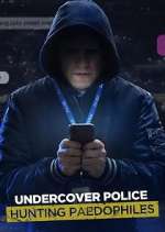 Watch Undercover Police: Hunting Paedophiles Movie4k