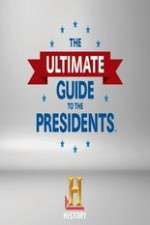 Watch The Ultimate Guide to the Presidents Movie4k