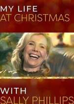 Watch My Life at Christmas with Sally Phillips Movie4k
