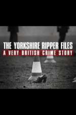 Watch The Yorkshire Ripper Files: A Very British Crime Story Movie4k