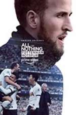 Watch All or Nothing: Tottenham Hotspur Movie4k