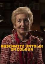 Watch Auschwitz Untold: In Colour Movie4k