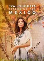 Watch Eva Longoria: Searching for Mexico Movie4k