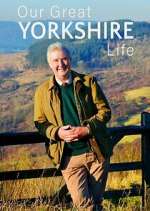 Watch Our Great Yorkshire Life Movie4k