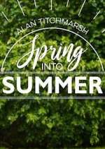 Watch Alan Titchmarsh: Spring Into Summer Movie4k