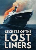 Watch Secrets of the Lost Liners Movie4k