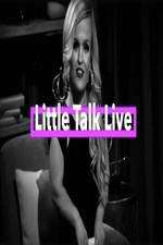 Watch Little Talk Live: Aftershow Movie4k