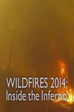Watch Wildfires 2014 Inside the Inferno Movie4k