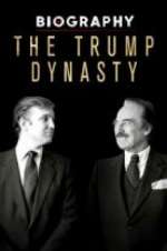 Watch Biography: The Trump Dynasty Movie4k