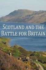 Watch Scotland And The Battle For Britain Movie4k