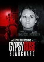 Watch The Prison Confessions of Gypsy Rose Blanchard Movie4k