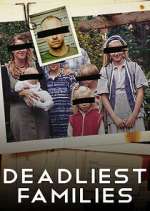 Watch Deadliest Families Movie4k