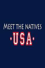 Watch Meet the Natives USA Movie4k