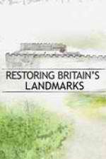 Watch Restoring Britain's Landmarks Movie4k