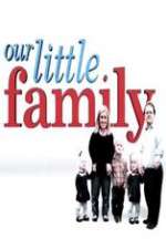 Watch Our Little Family Movie4k