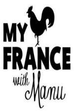 Watch My France With Manu Movie4k