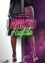 Watch Naked Hustle Movie4k