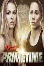 Watch UFC Primetime Rousey vs Carmouche Movie4k