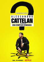 Watch Alessandro Cattelan: una semplice domanda Movie4k