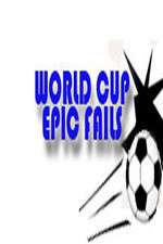 Watch World Cup Epic Fails Movie4k