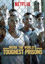 Watch Inside the World's Toughest Prisons Movie4k