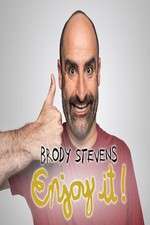 Watch Brody Stevens: Enjoy It! Movie4k