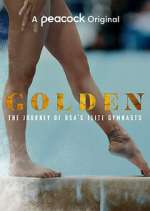 Watch Golden: The Journey of USA's Elite Gymnasts Movie4k