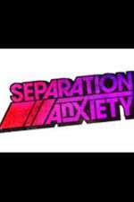 Watch Separation Anxiety Movie4k