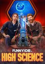Watch Funny or Die's High Science Movie4k